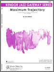 Maximum Trajectory Jazz Ensemble sheet music cover